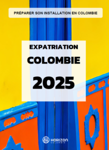 Guide de l'expatriation en Colombie 2025